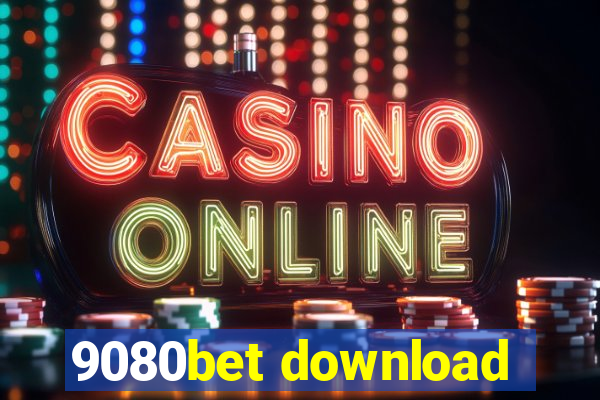 9080bet download